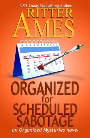 [Organized 03] • Organized for Scheduled Sabotage